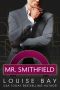 [Mister 03] • Mr. Smithfield